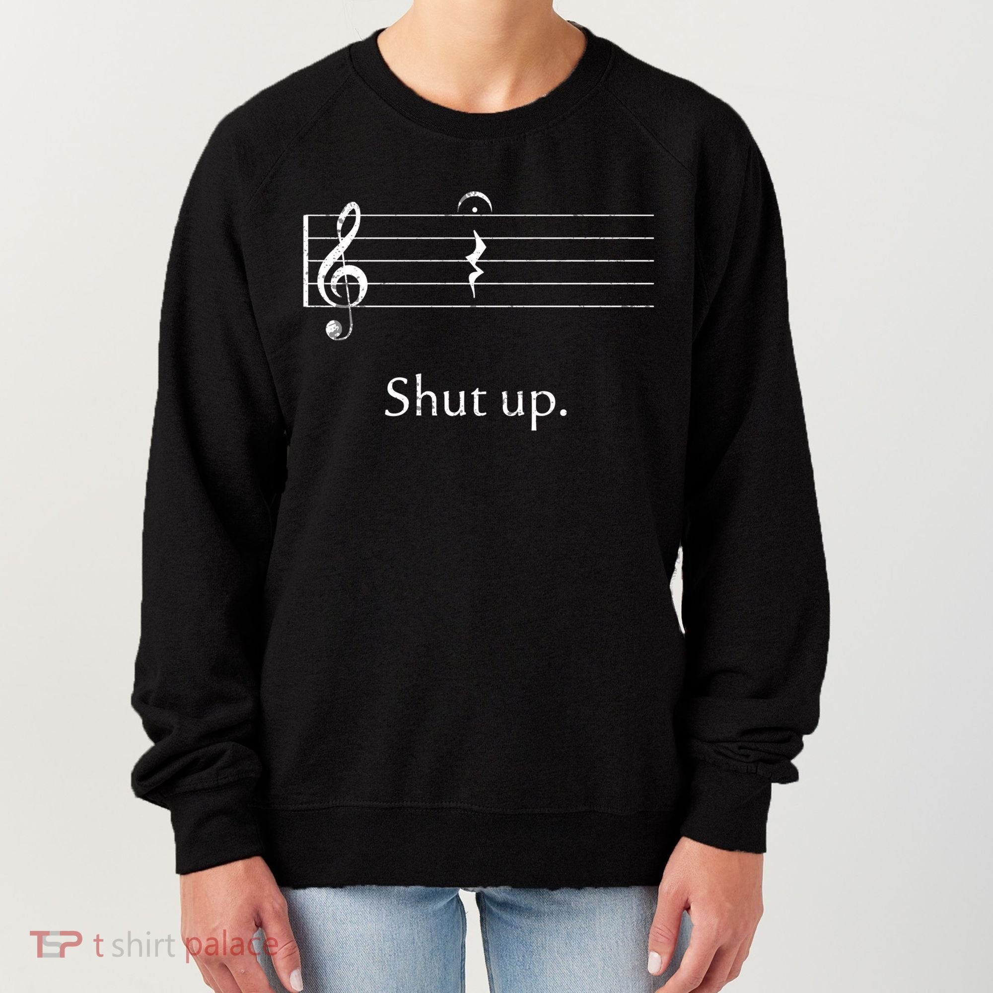 Funny Music Cute Gift Shut Up Quarter Rest And Fermata Women's Sweatshirt