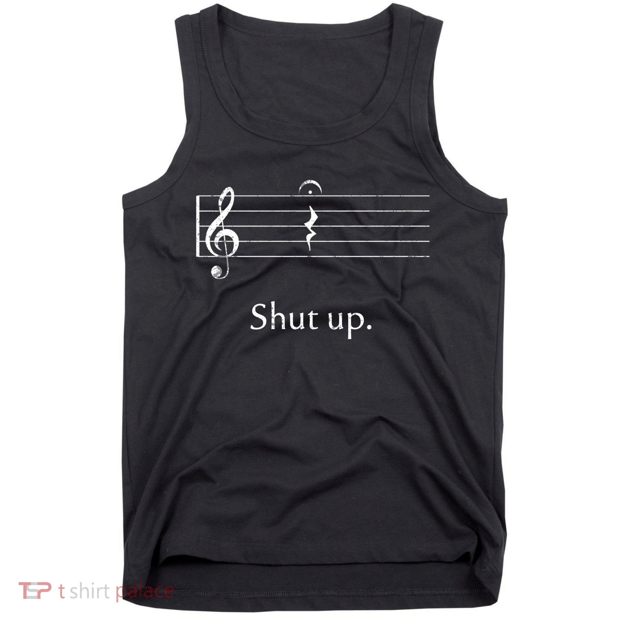 Funny Music Cute Gift Shut Up Quarter Rest And Fermata Tank Top