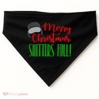 Funny Merry Christmas Quote Shitters Full Ts Mens USA-Made Doggie Bandana thumb 0