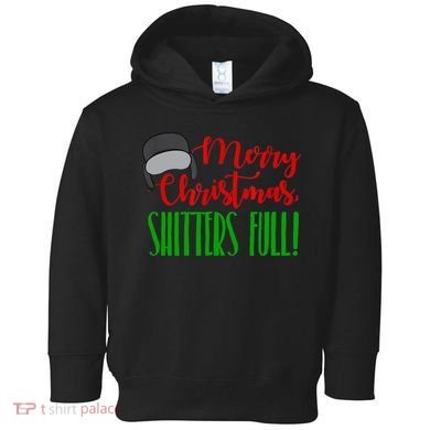 Funny Merry Christmas Quote Shitters Full Ts Mens Toddler Hoodie