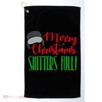 Funny Merry Christmas Quote Shitters Full Ts Mens Golf Towel thumb 0
