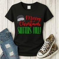 Funny Merry Christmas Quote Shitters Full Ts Mens Women's T-Shirt thumb 3