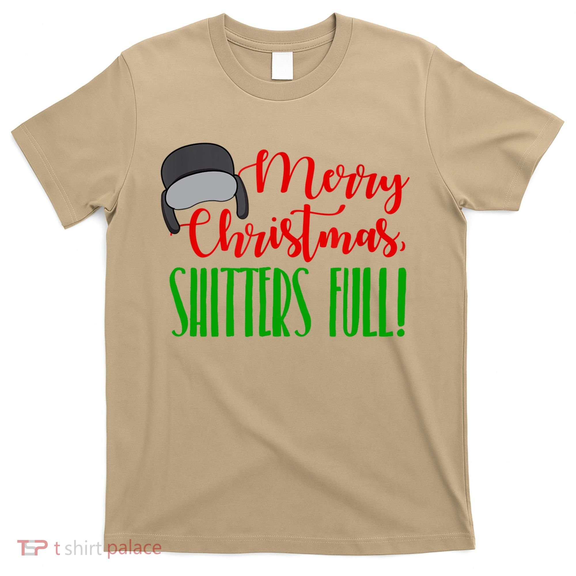 Funny Merry Christmas Quote Shitters Full Ts Mens T-Shirt