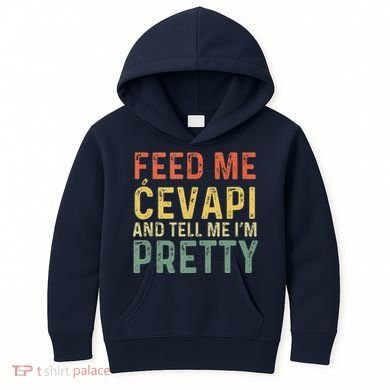 Feed Me Cevapi Funny Balkan Food Kids Hoodie