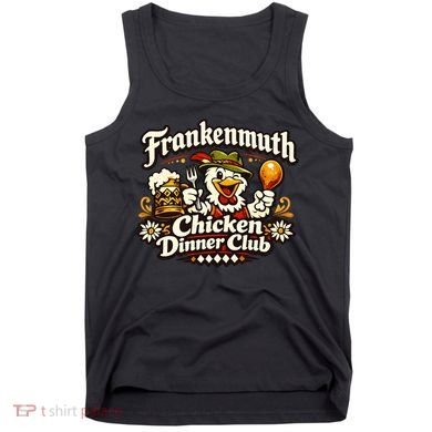 Frankenmuth Michigan Chicken Dinner Club Tank Top