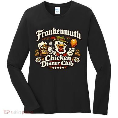 Frankenmuth Michigan Chicken Dinner Club Women's Long Sleeve Shirt