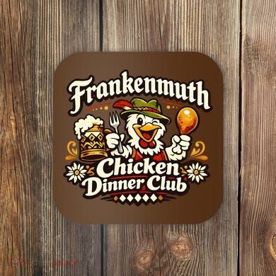 Frankenmuth Michigan Chicken Dinner Club Coaster