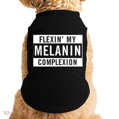Flexin My Complexion Doggie Tank