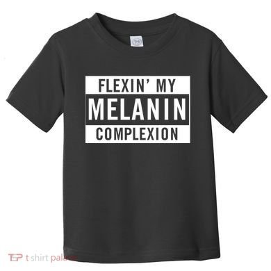 Flexin My Complexion Toddler T-Shirt