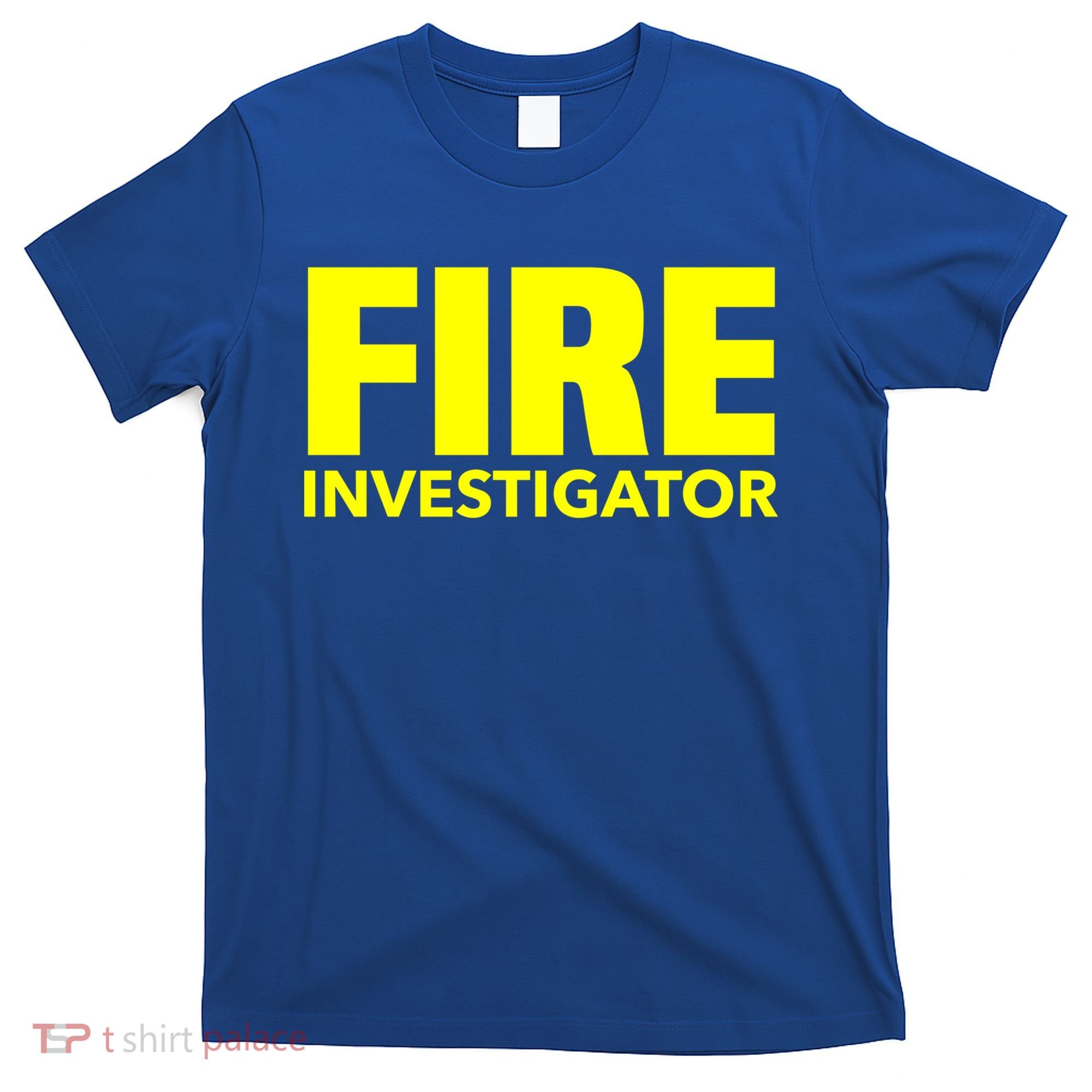 Fire Marshal Commissioner Firefighters Investigators Duty Gift T-Shirt