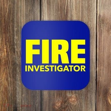 Fire Marshal Commissioner Firefighters Investigators Duty Gift Coaster
