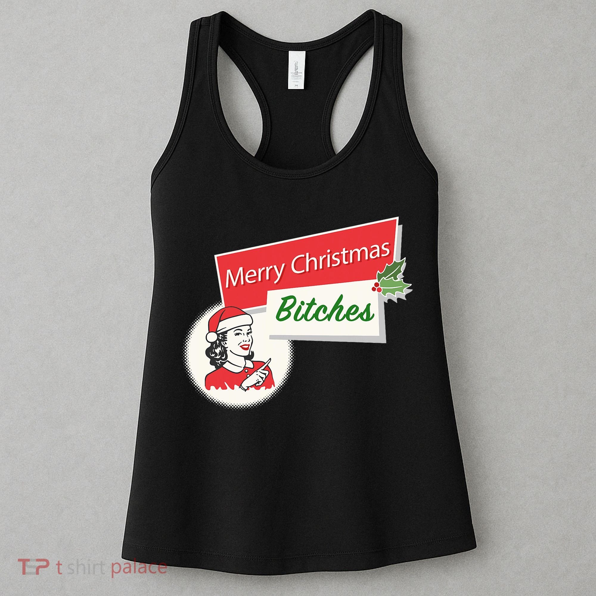 Funny Merry Christmas Bitches Inappropriate Adult Women's Tank Top