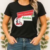 Funny Merry Christmas Bitches Inappropriate Adult Women's T-Shirt thumb 2