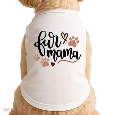 Fur Mama Cute Gift Doggie Tank