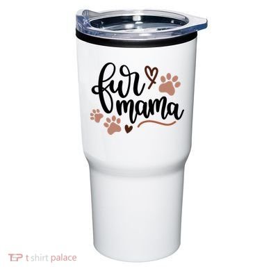 Fur Mama Cute Gift Tumbler