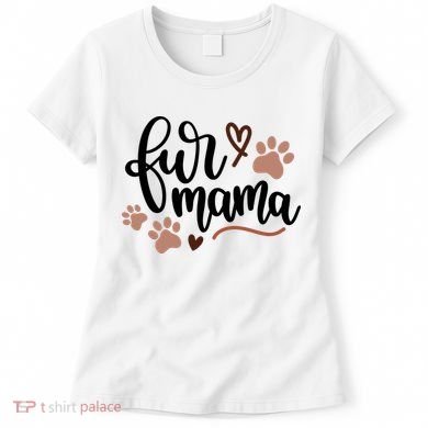 Fur Mama Cute Gift Women's T-Shirt