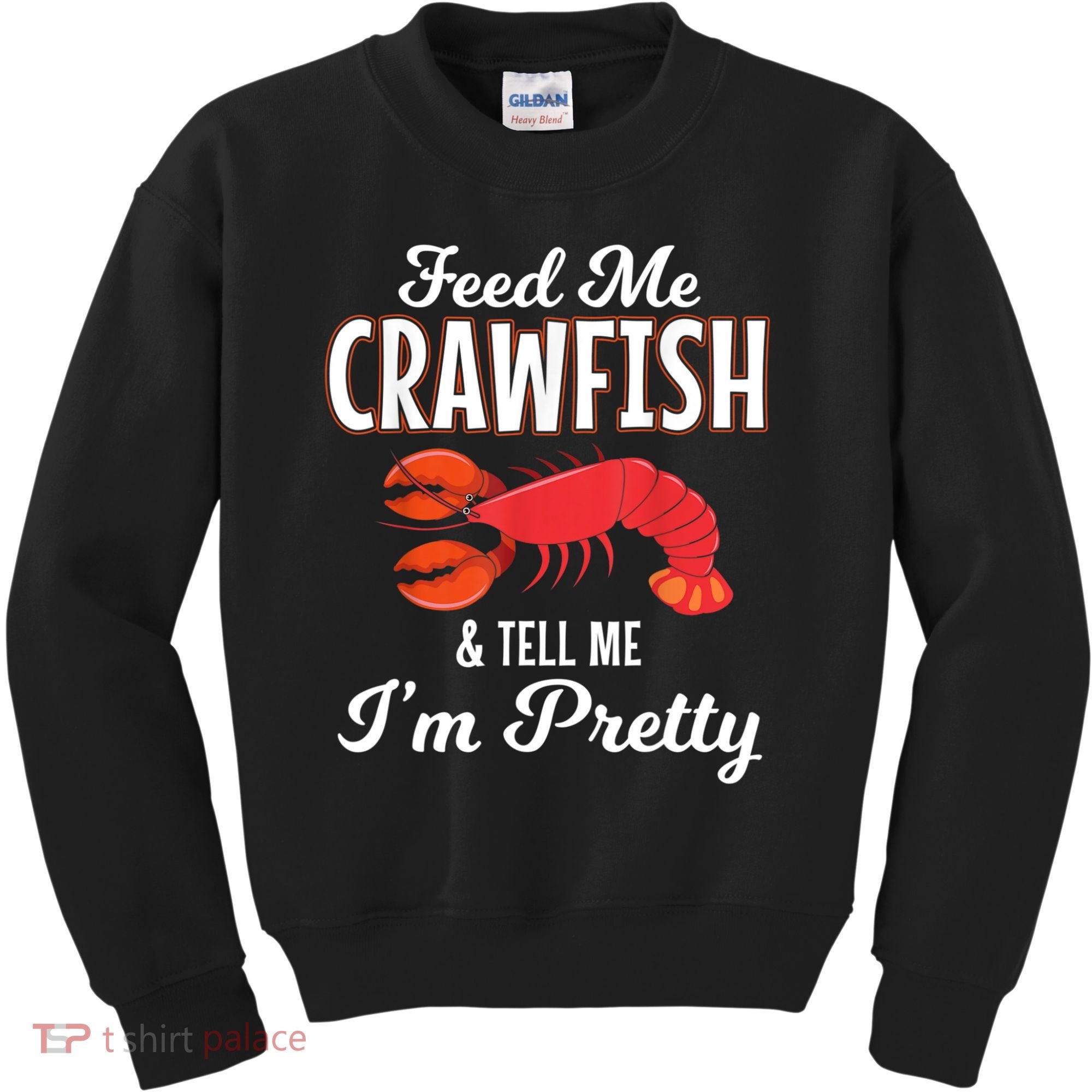 Feed Me Crawfish And Tell Me Im Pretty Funny Mardi Gras Kids Sweatshirt