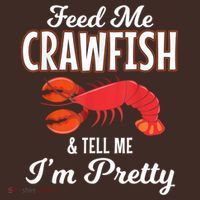 Feed Me Crawfish And Tell Me Im Pretty Funny Mardi Gras Mousepad thumb 1