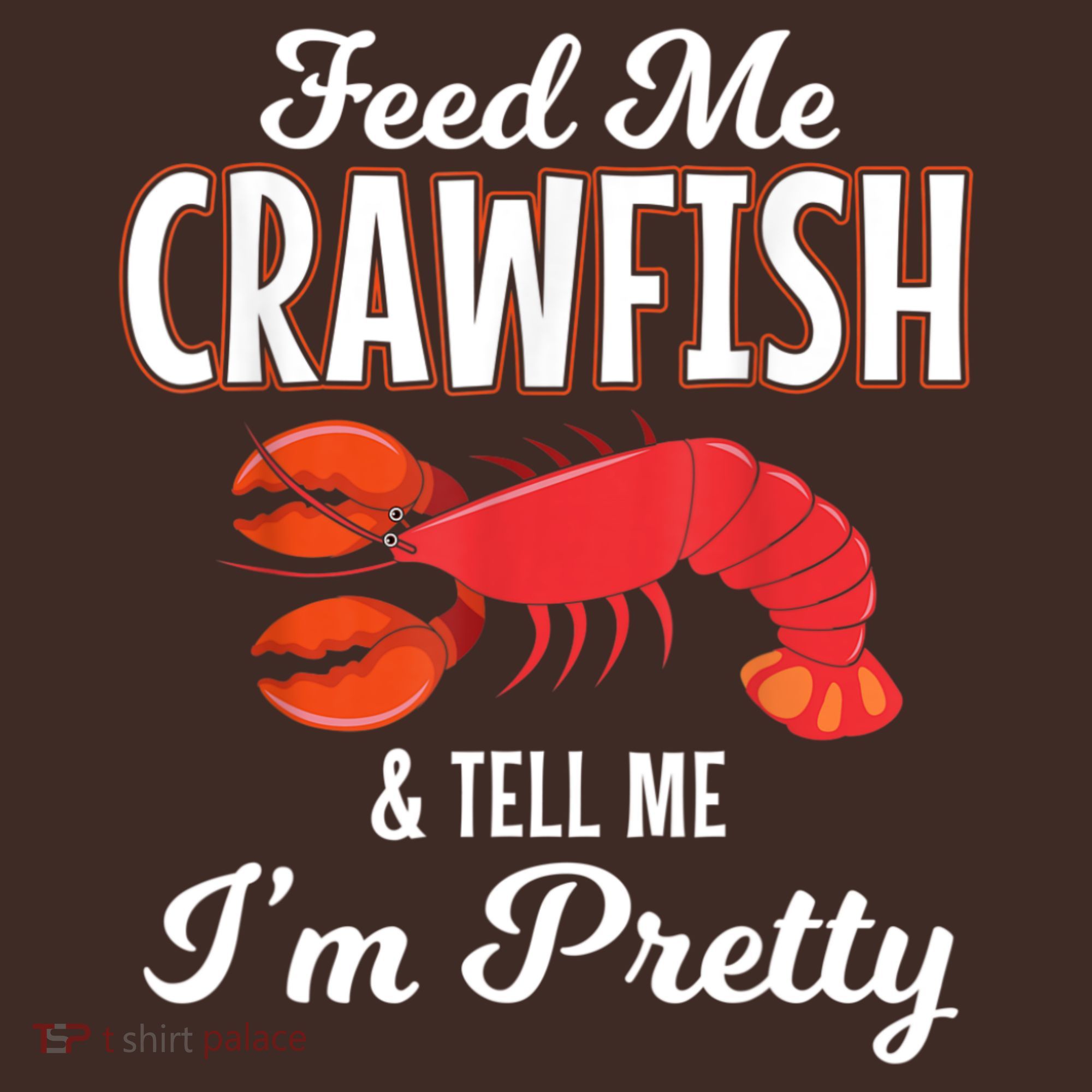 Feed Me Crawfish And Tell Me Im Pretty Funny Mardi Gras Mousepad