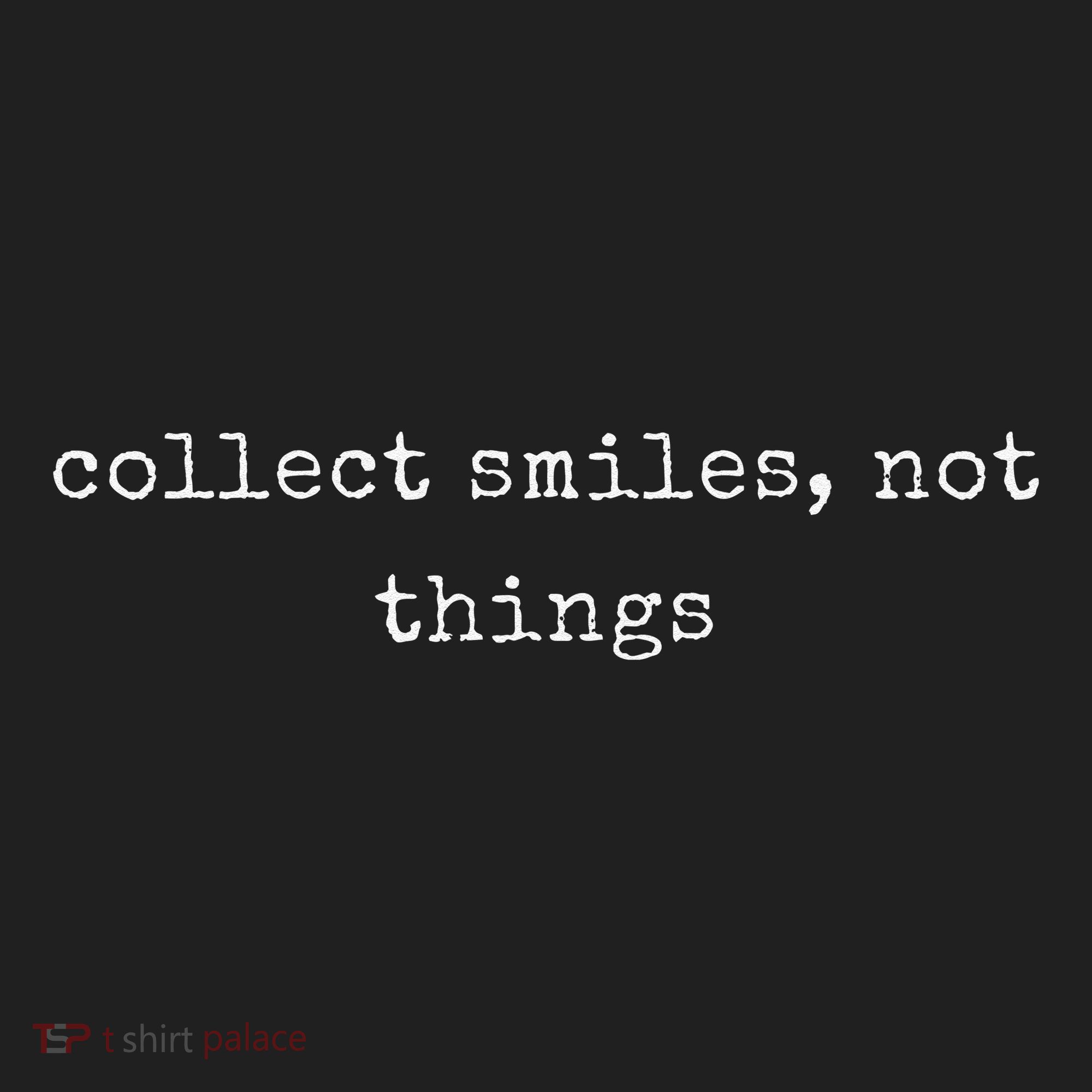 Funny Motivational Collect Smiles Not Things Beanie