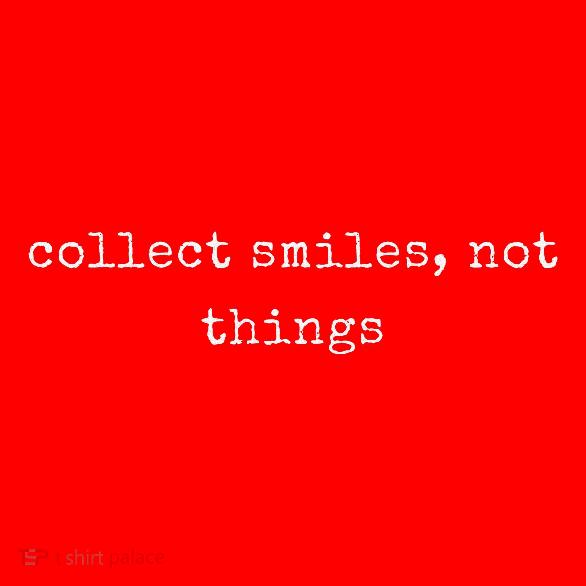 Funny Motivational Collect Smiles Not Things Santa Hat