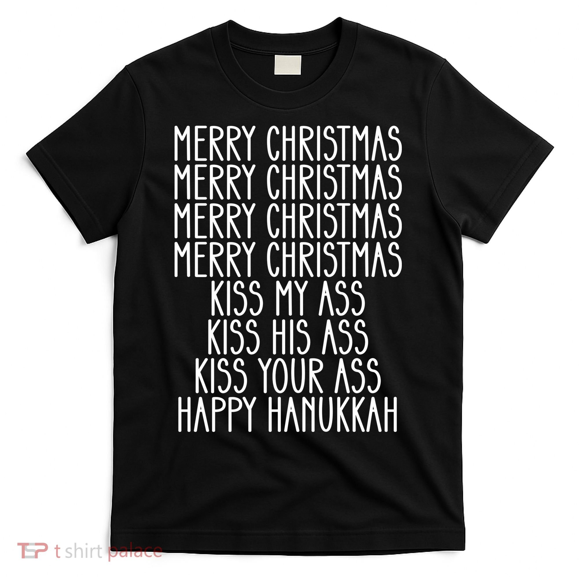 Funny Merry Christmas Kiss My Ass T-Shirt