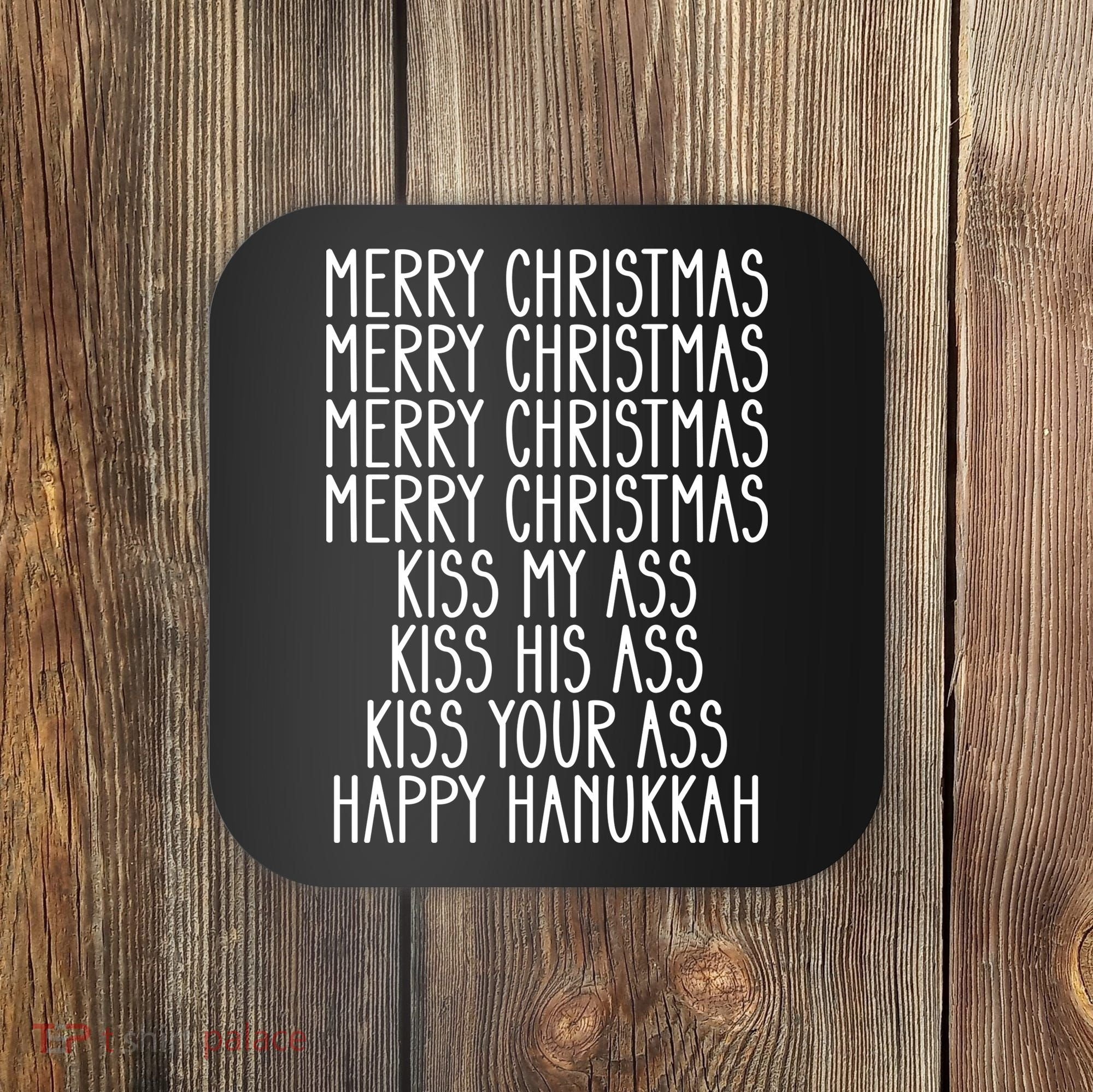 Funny Merry Christmas Kiss My Ass Coaster