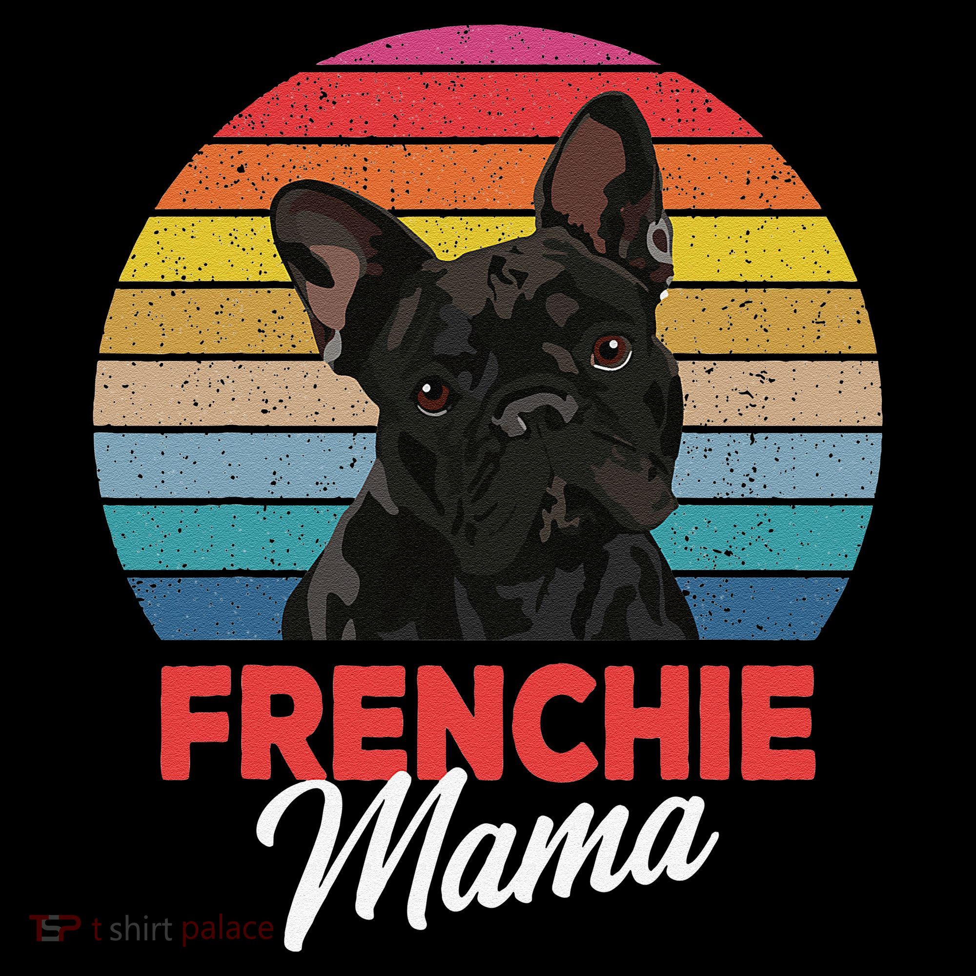 Frenchie Mama Cute French Bulldog Dog Mom Funny Gift Coffee Mug