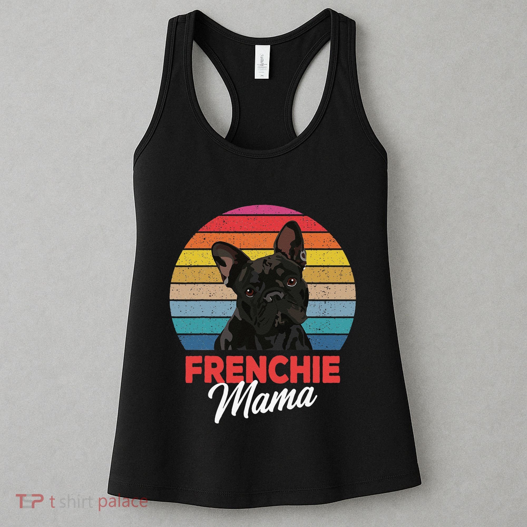 Frenchie Mama Cute French Bulldog Dog Mom Funny Gift Women's Tank Top