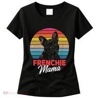 Frenchie Mama Cute French Bulldog Dog Mom Funny Gift Women's T-Shirt thumb 0