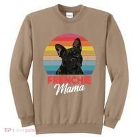 Frenchie Mama Cute French Bulldog Dog Mom Funny Gift Sweatshirt thumb 0
