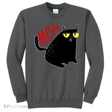 Funny Meh. Cat Meme For Cat Lovers Sweatshirt