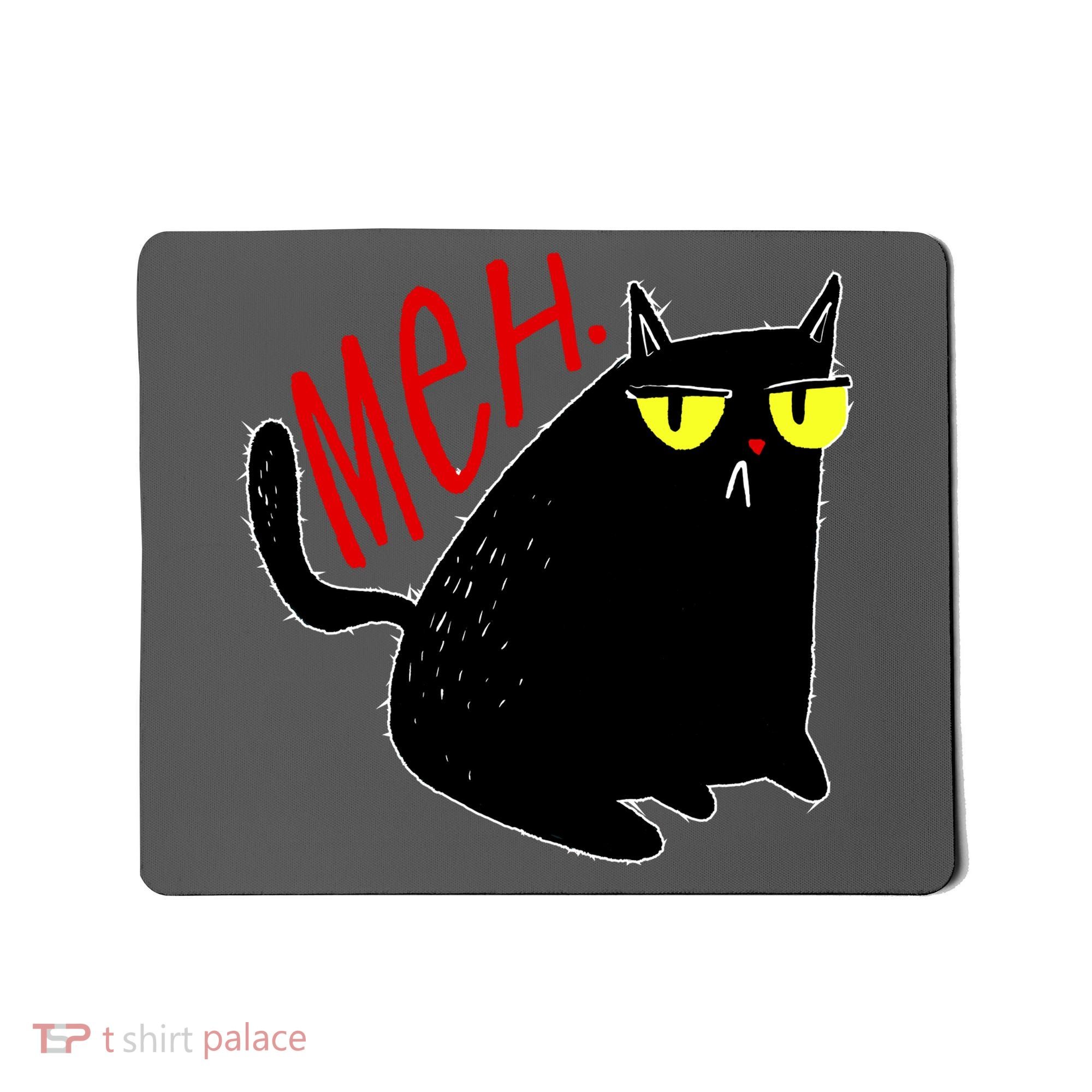 Funny Meh. Cat Meme For Cat Lovers Mousepad