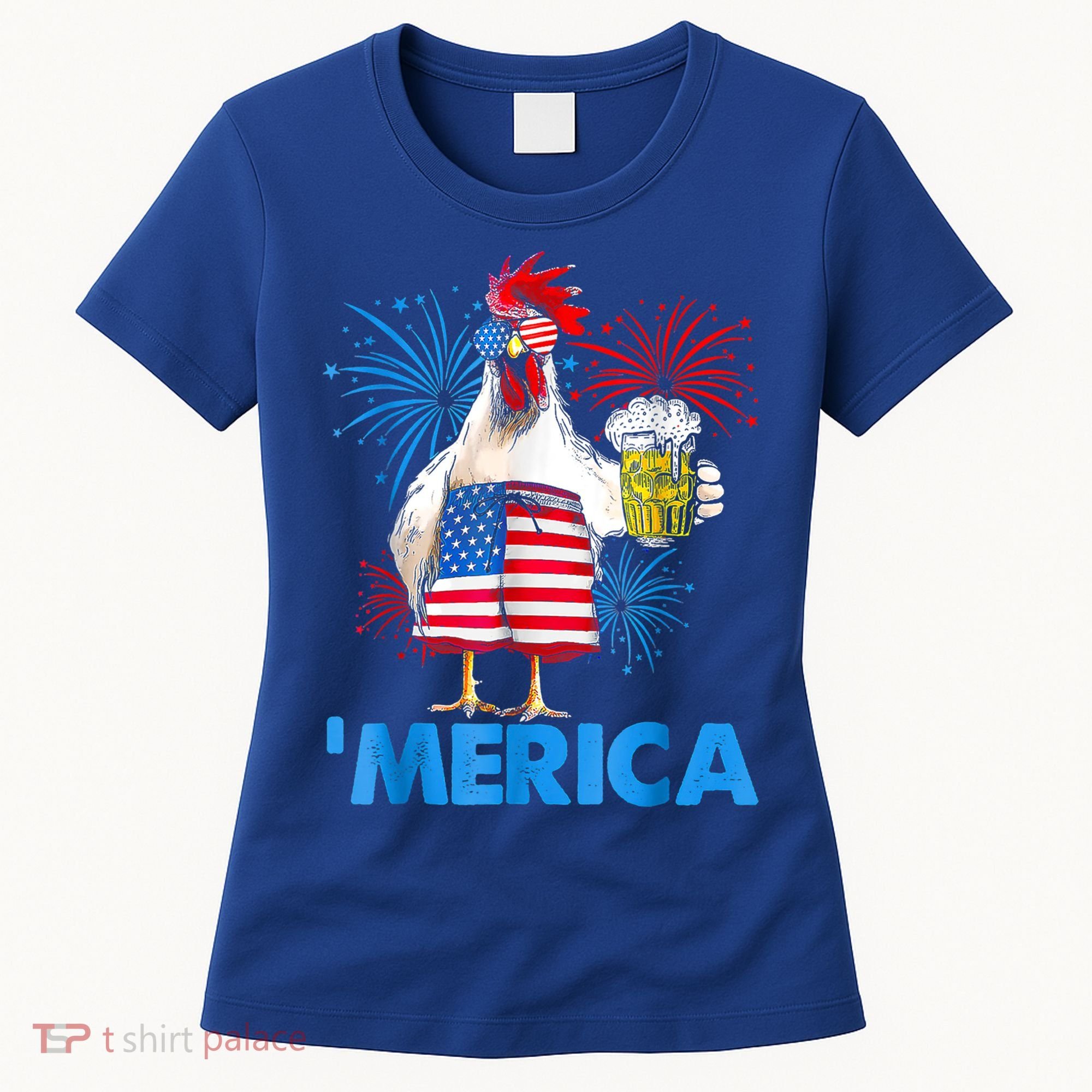 Funny Merica Chicken Beer Drinking 4th Of July Patriotic. Women's T-Shirt