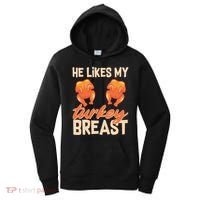 Funny Matching Couples Thanksgiving He Likes My Turkey Breast Women's Hoodie thumb 0