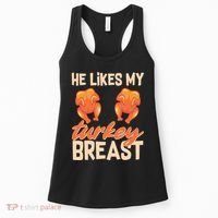 Funny Matching Couples Thanksgiving He Likes My Turkey Breast Women's Tank Top thumb 0