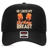 Funny Matching Couples Thanksgiving He Likes My Turkey Breast Hat thumb 0