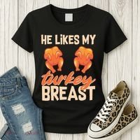 Funny Matching Couples Thanksgiving He Likes My Turkey Breast Women's T-Shirt thumb 3