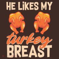 Funny Matching Couples Thanksgiving He Likes My Turkey Breast Mousepad thumb 1