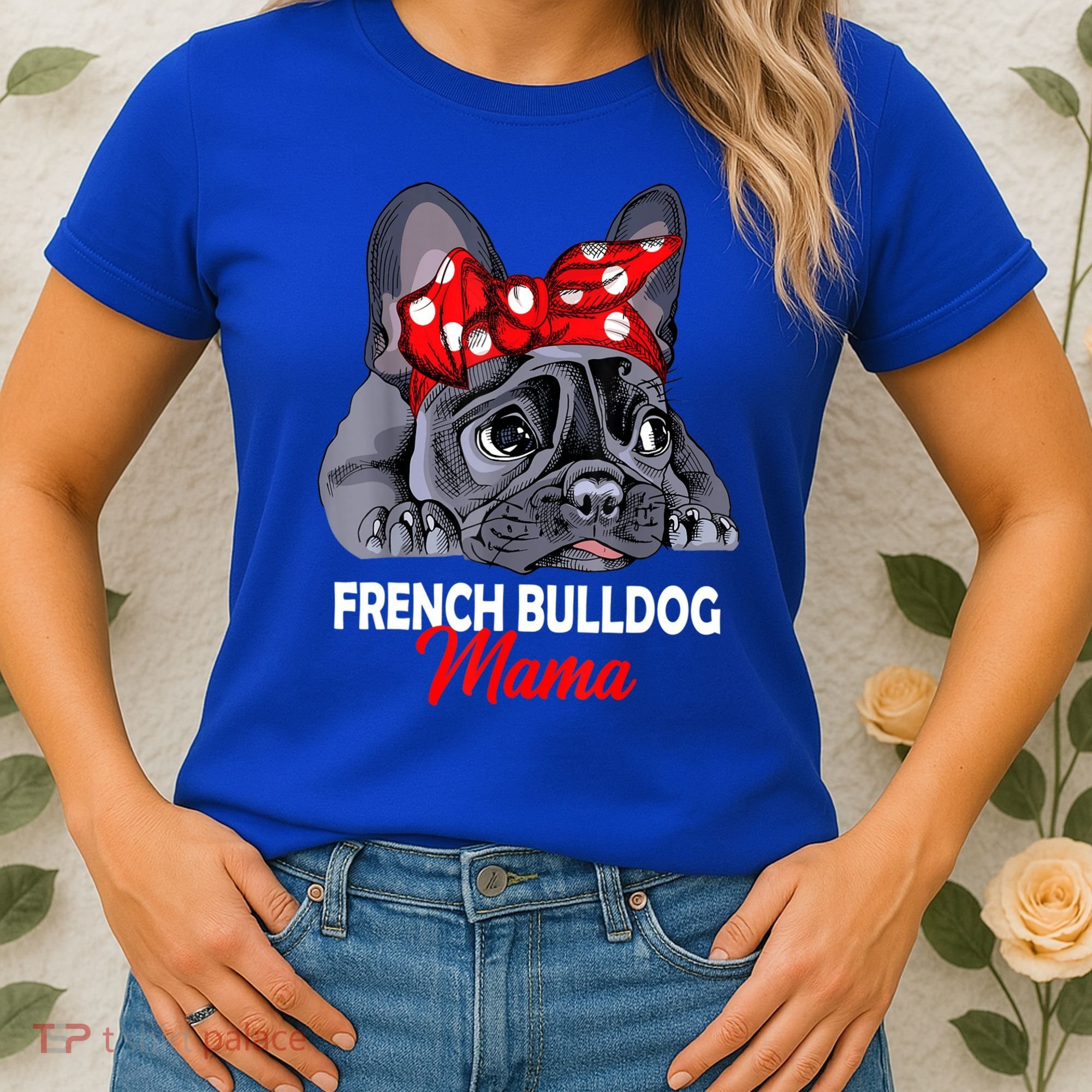 Frenchie Mama Cute French Bulldog Dog Mom Funny Womens Gift Women's T-Shirt