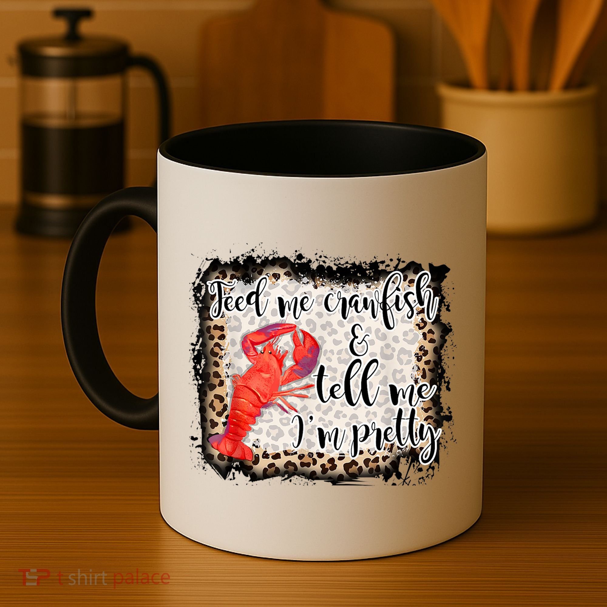Feed Me Crawfish And Tell Me Im Pretty Crawfish Season Gift Coffee Mug