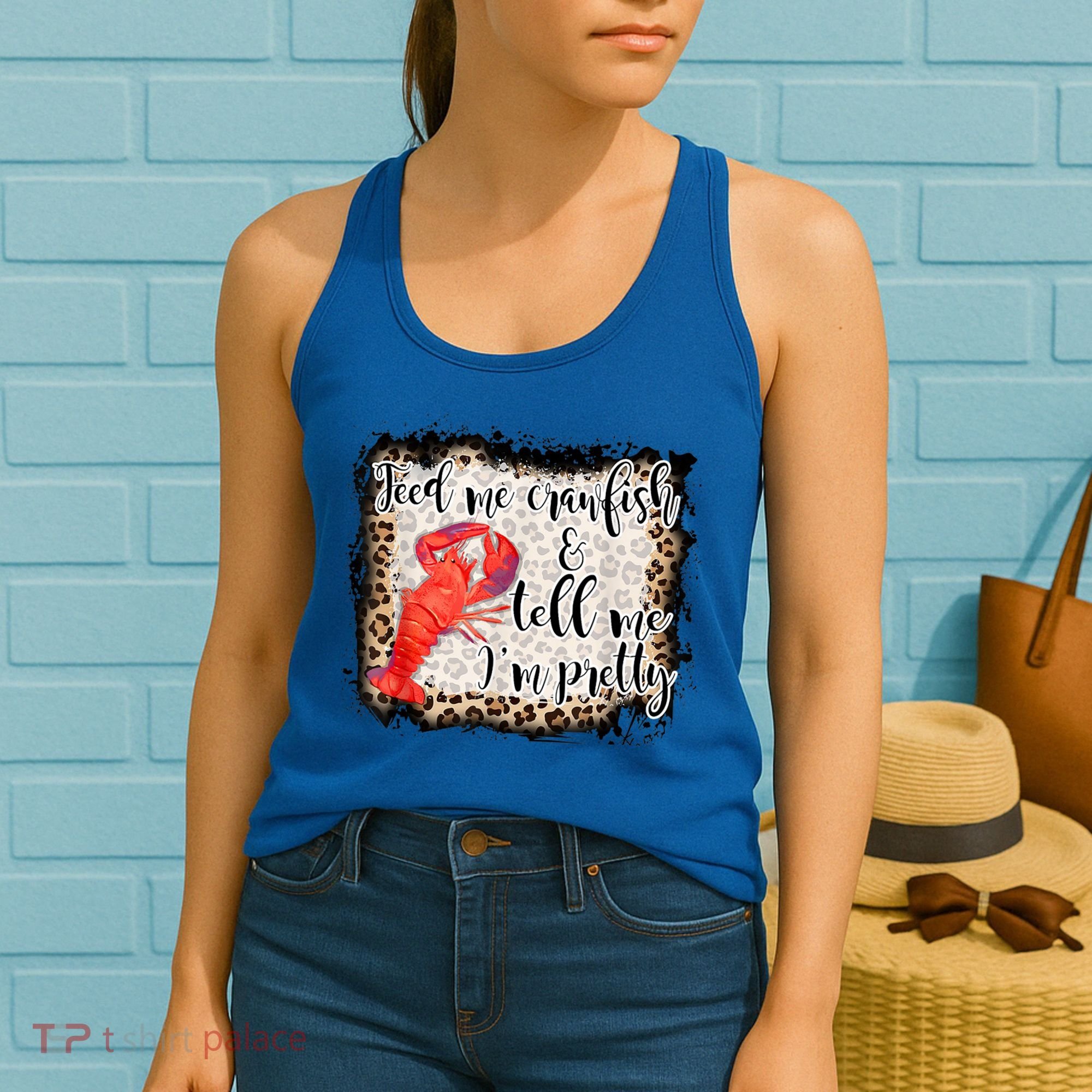 Feed Me Crawfish And Tell Me Im Pretty Crawfish Season Gift Women's Tank Top