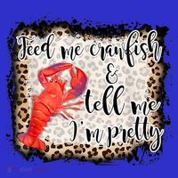 Feed Me Crawfish And Tell Me Im Pretty Crawfish Season Gift Women's Tank Top thumb 5