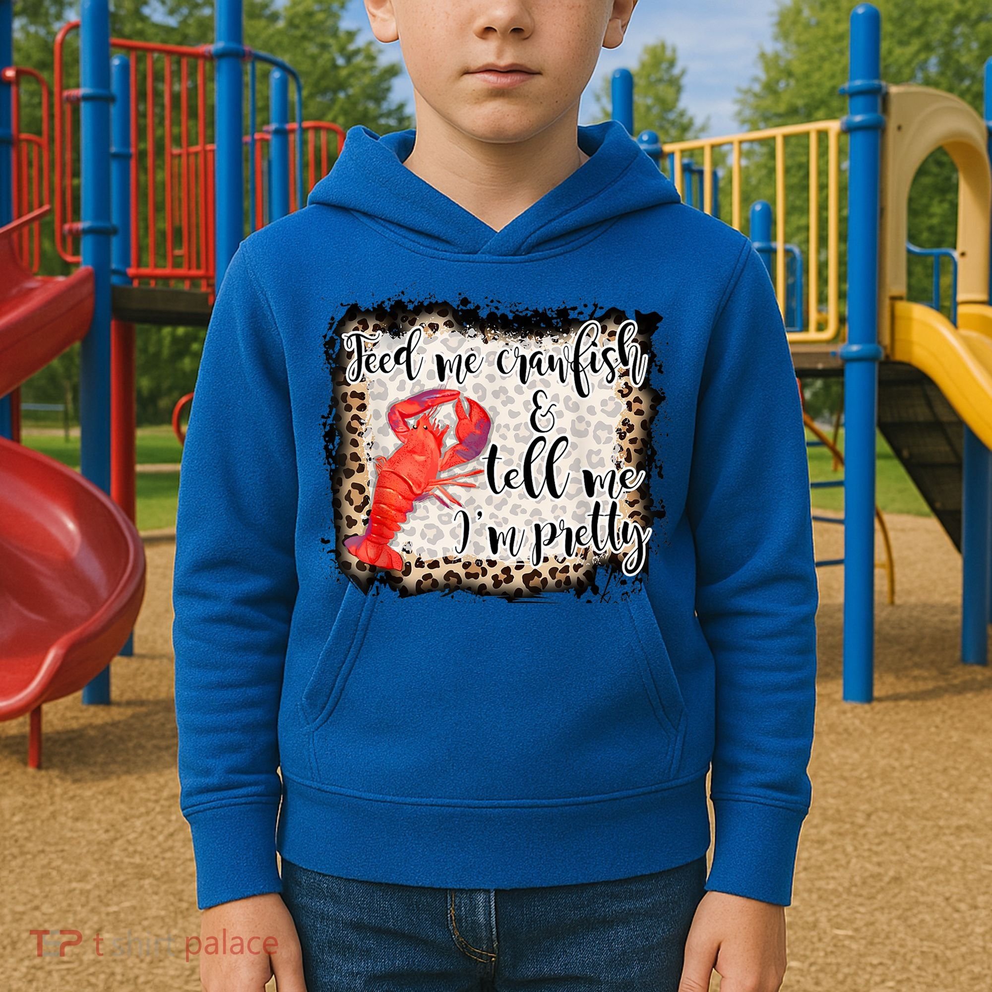 Feed Me Crawfish And Tell Me Im Pretty Crawfish Season Gift Kids Hoodie