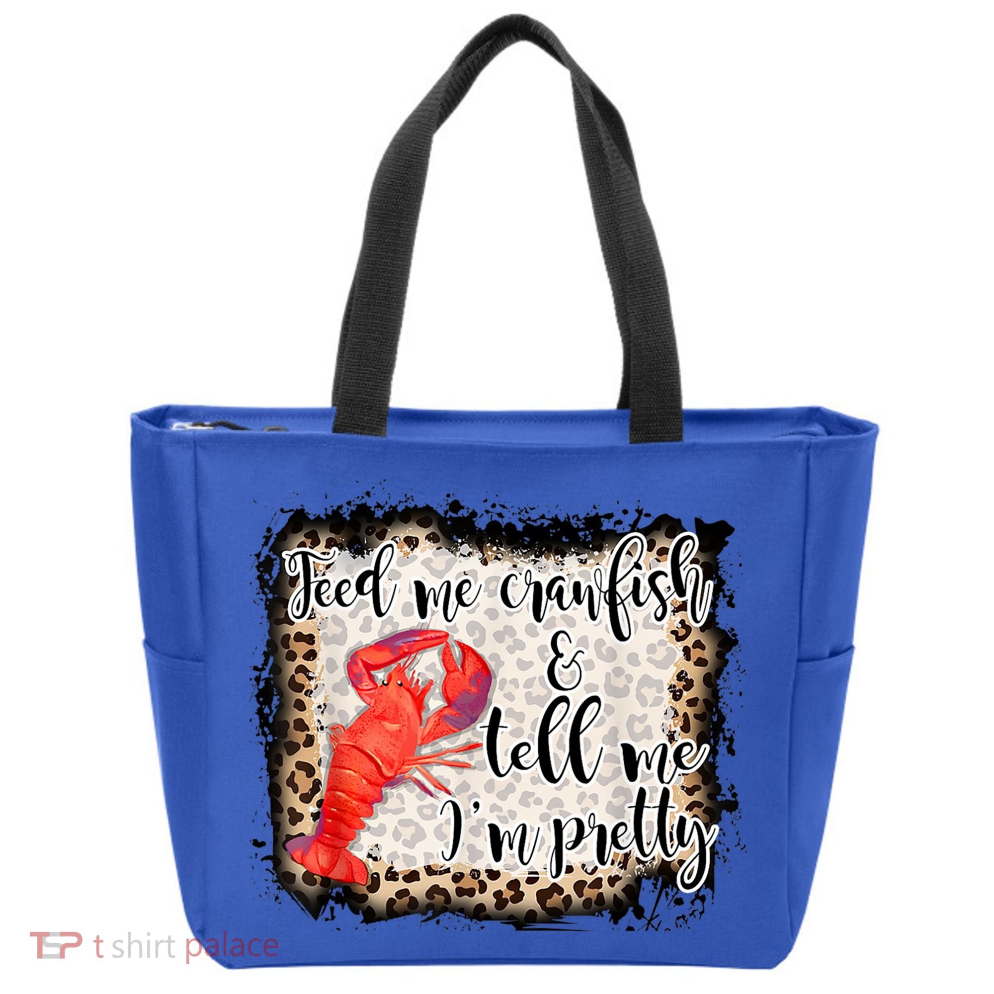 Feed Me Crawfish And Tell Me Im Pretty Crawfish Season Gift Tote Bag