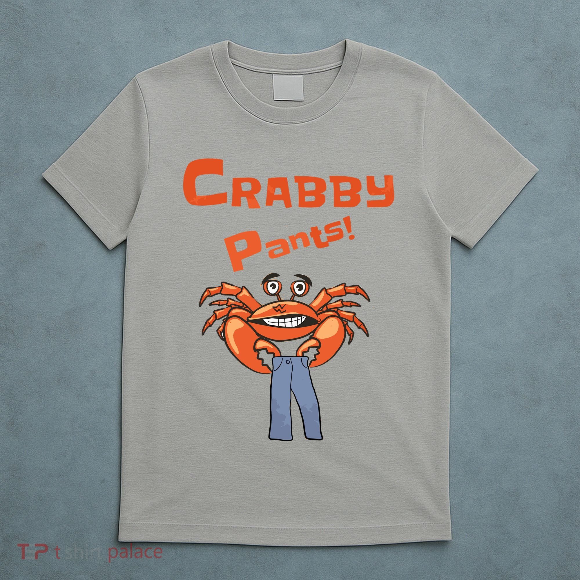 Funny Meme Crabby Pants With Crab T-Shirt