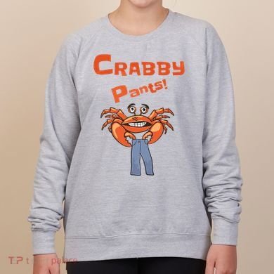 Funny Meme Crabby Pants With Crab Women's Sweatshirt