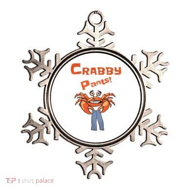 Funny Meme Crabby Pants With Crab Ornament