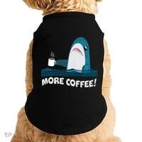 Funny More Coffee Shark Doggie Tank thumb 0