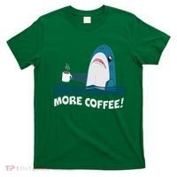 Funny More Coffee Shark T-Shirt thumb 0